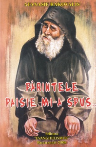 Atanasie Rakovalis - Parintele Paisie mi-a spus... (2006)