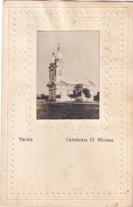 Bacau. Catedrala Sf. Nicolae (circulata 1945)