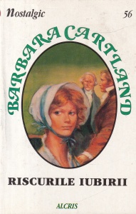 Barbara Cartland - Riscurile iubirii