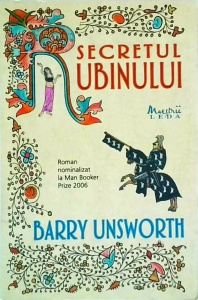 Barry Unsworth - Secretul rubinului