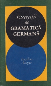 Basilius Abager - Exercitii de gramatica germana