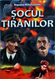 Boguslaw Woloszanski - Socul tiranilor
