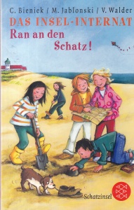 C. Bieniek, M. Jablonski, V. Walder - Das Insel-Internat. Ran an den Schatz!