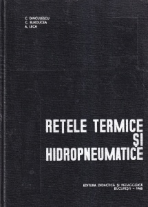C. Dinculescu, C. Burducea, A. Leca - Retele termice si hidropneumatice