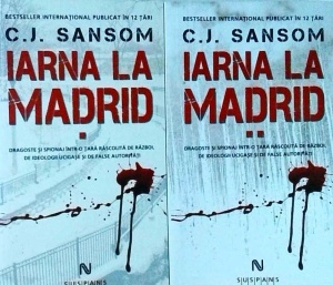 C. J. Sansom - Iarna la Madrid, 2 volume