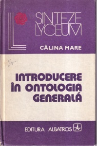 Calina Mare - Introducere in ontologia generala