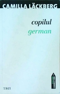 Camilla Lackberg - Copilul german