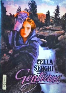 Cella Serghi - Gentiane