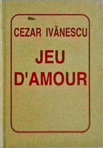 Cezar Ivanescu - Jeu d'amour