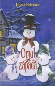 Cezar Petrescu - Omul de zapada