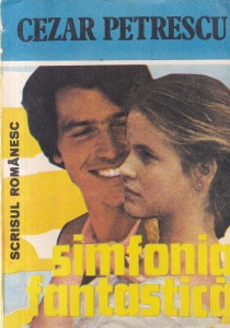 Cezar Petrescu - Somnul. Simfonia fantastica