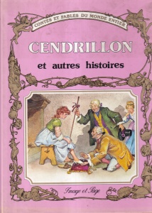 Charles Perrault - Cendrillon et autres histoires