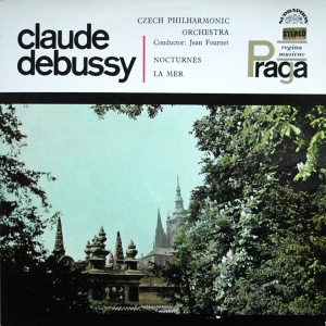 Claude Debussy – Nocturnes. La Mer. Czech Philharmonic Orchestra, Jean Fournet
