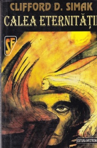 Clifford D. Simak - Calea eternitatii