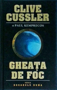 Clive Cussler - Gheata de foc. Dosarele Numa, volumul 3