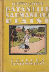 Contesa de Segur - Pataniile sarmanului Blaise. Traducere de Oltea Iordan (1944)