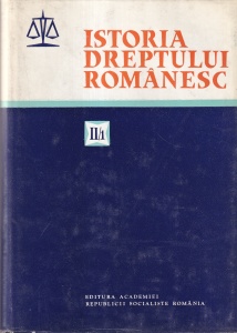Coordonator Ioan Ceterchi - Istoria dreptului romanesc, volumul 2