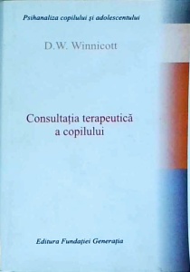 D. W. Winnicott - Consultatia terapeutica a copilului - Img 1