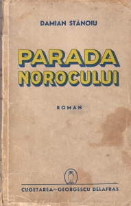 Damian Stanoiu - Parada norocului (1941)