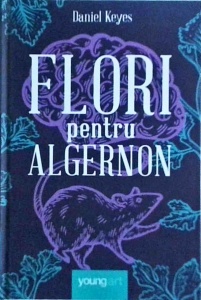 Daniel Keyes - Flori pentru Algernon - Img 1