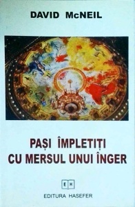 David McNeil - Pasi impletiti cu mersul unui inger