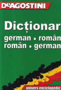 DeAgostini - Dictionar german-roman, roman-german