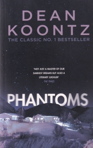 Dean Koontz - Phantoms