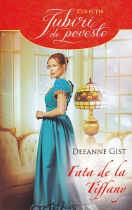 Deeanne Gist - Fata de la Tiffany