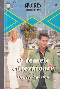 Denise Egerton - O femeie cutezatoare