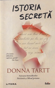 Donna Tartt - Istoria secreta