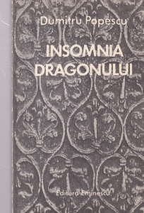 Dumitru Popescu - Insomnia dragonului
