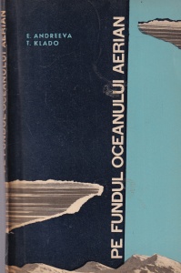 E. Andreeva, T. Klado - Pe fundul oceanului aerian