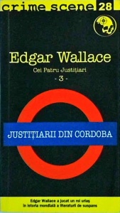 Edgar Wallace - Justitiarii din Cordoba