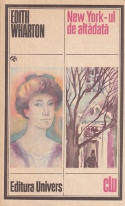 Edith Wharton - New York-ul de altadata