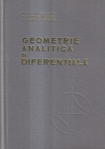 Elena Murgulescu, Sorin Flexi, O. Kreindler, O. Sacter, M. Tirnoveanu - Geometrie analitica si diferentiala