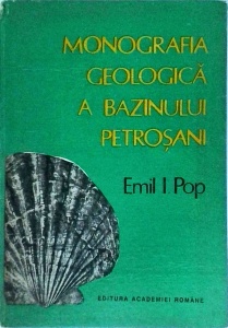 Emil I. Pop - Monografia geologica a Bazinului Petrosani