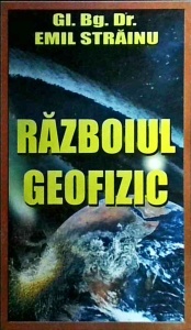 Emil Strainu - Razboiul geofizic