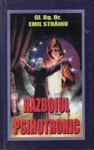 Emil Strainu - Razboiul psihotronic. Campul de lupta mental (2008)