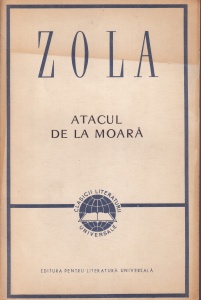 Emile Zola - Atacul de la moara