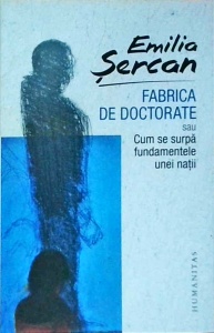 Emilia Sercan - Fabrica de doctorate