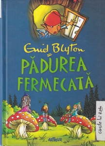 Enid Blyton - Copacul Departarilor, volumul 1: Padurea Fermecata, cu ilustratii Jan McCafferty