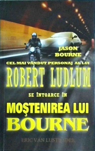 Eric van Lustbader - Mostenirea lui Bourne