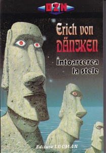 Erich Von Daniken - Intoarcerea la stele
