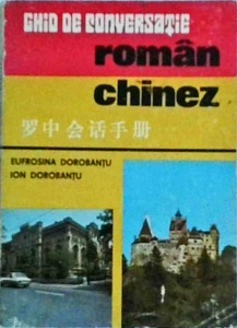 Eufrosina Dorobantu, Ion Dorobantu - Ghid de conversatie roman chinez