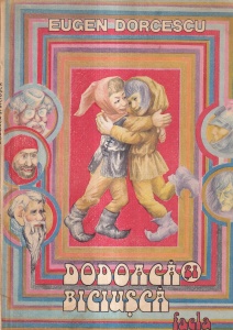 Eugen Dorcescu - Dodoaca si Biciusca