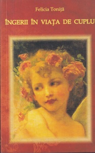 Felicia Tonita - Ingerii in viata de cuplu