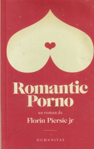 Florin Piersic Jr. - Romantic Porno