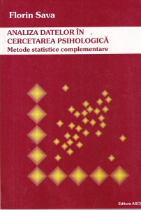 Florin Sava - Analiza datelor in cercetarea psihologica. Metode statistice complementare