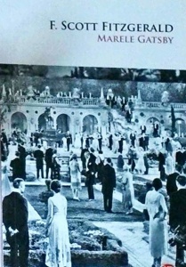 Francis Scott Fitzgerald - Marele Gatsby