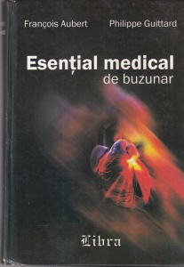Francois Aubert, Philippe Guittard - Esential medical de buzunar